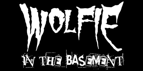 Wolfie in the Basement