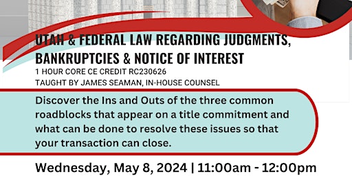 Imagem principal do evento Utah Federal Law Regarding Judgements, Bankruptcies & Notice of Interest