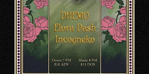 Imagem principal do evento Dhemo, Elora Dash, Incogneko