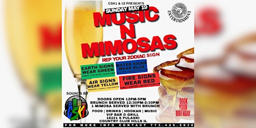 Immagine principale di Music N' Mimosas Presents Rep Your Zodiac Sign! 