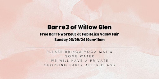 Imagen principal de Free Workout at Fabletics Valley Fair with Barre3 of Willow Glen