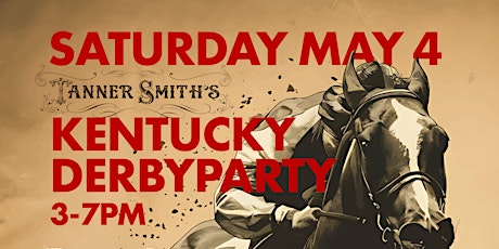 2024 Kentucky Derby Watch Party at Tanner Smiths