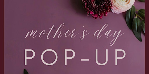 Imagem principal do evento Floral Pop-Up: Mother's Day