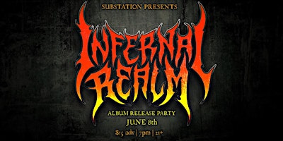 Primaire afbeelding van Infernal Realm Album release!