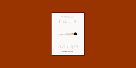 [pdf] download I Used to Have a Plan: But Life Had Other Ideas by Alessandr