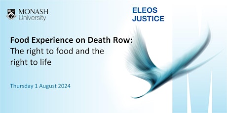 Food Experience on Death Row: The right to food and the right to life