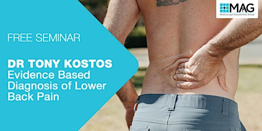 Imagem principal do evento Dr.Tony Kostos: Evidence Based Diagnosis of Lower Back Pain
