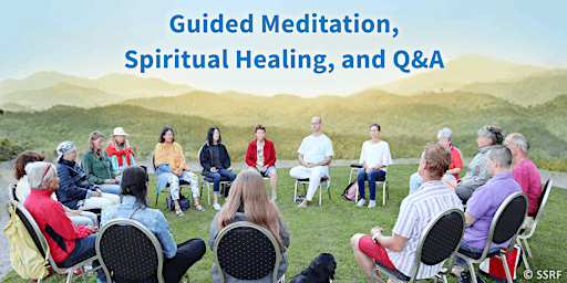 Imagem principal de Guided Meditation, Spiritual Healing & Questions and Answers
