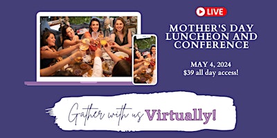 LIVESTREAMING - Mother's Day Luncheon and Conference primary image