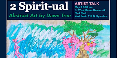 2 Spirit-ual Art Exhibition by Dawn Tree