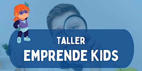 Taller Emprende Kids