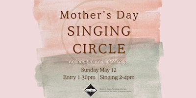 Mother's Day Singing Circle (All Ages) primary image