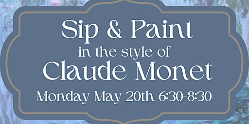 Imagem principal do evento Sip & Paint - Claude Monet