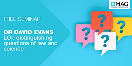 Primaire afbeelding van Dr.David Evans: LOI - Distinguishing Questions of Law and Science