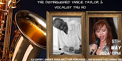 Live Jazz @ Geoffrey's Inner Circle  ~ Yancie Taylor & Thu Ho 5/5/24 primary image