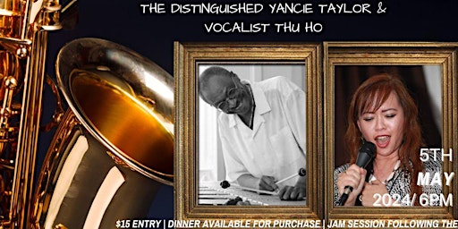 Live Jazz @ Geoffrey's Inner Circle  ~ Yancie Taylor & Thu Ho 5/5/24 primary image