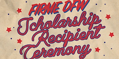 Firme DFW Scholarship Recipient Ceremony  primärbild