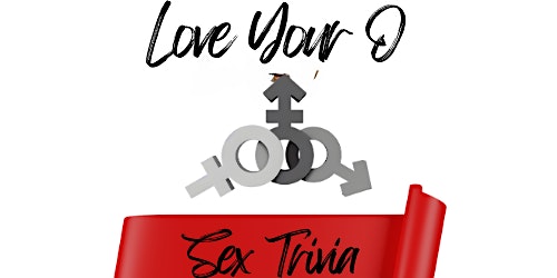 Primaire afbeelding van Copy of Love Your O Sex Trivia