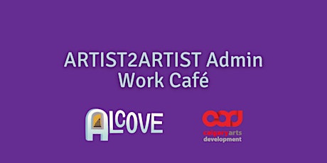 ARTIST2ARTIST Admin Work Café