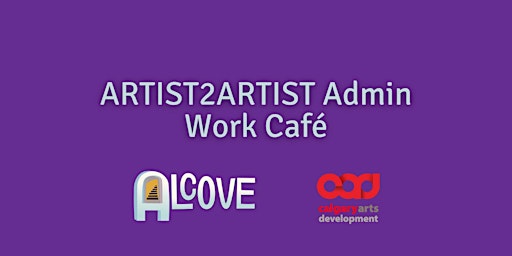 Primaire afbeelding van ARTIST2ARTIST Admin Work Café