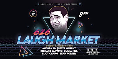 626 Laugh Market: Standup Comedy feat. Andrea Jin and Papp Johnson! primary image