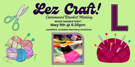 Lez Craft! Make a Communal Blanket
