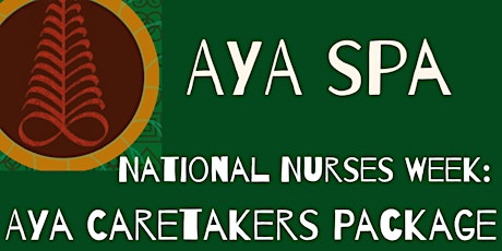 National Nurses Week: Caretakers Package