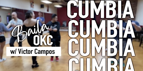 Baila OKC Presents Cumbia Latin Dance Class w/ Victor Campos