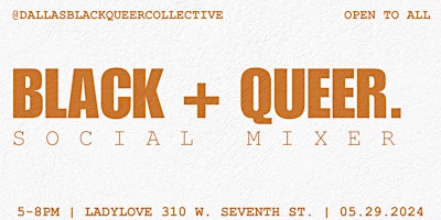 Hauptbild für Black + Queer Social Mixer