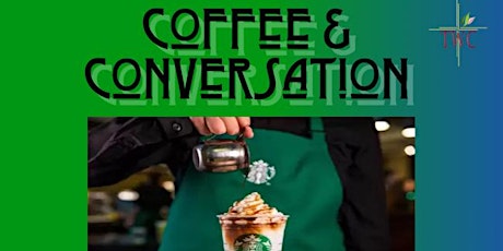 Coffee and conversation