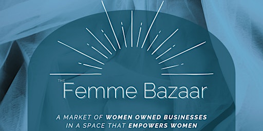 Imagem principal do evento The Femme Bazaar