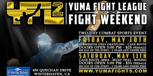 Primaire afbeelding van Yuma Fight League - FIGHT WEEKEND at Paradise Casino