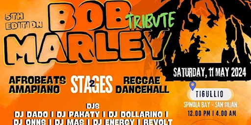 Primaire afbeelding van MARLEY Tribute 5th Edition - 2 stages! AFROBEATS AMPIANO - REGGAE DANCEHALL