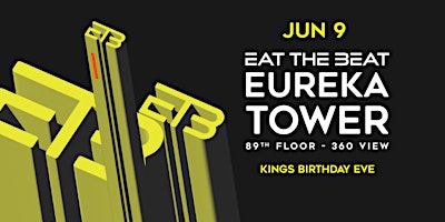 Primaire afbeelding van Eat The Beat : EUREKA TOWER - King's Bday Eve