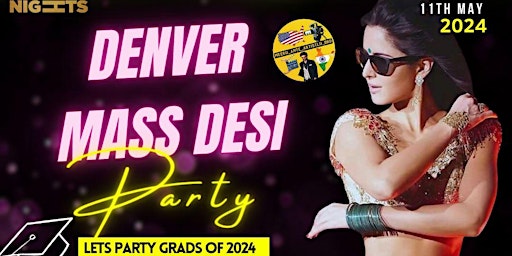 Hauptbild für MASS DESI GRAD PARTY- DENVER
