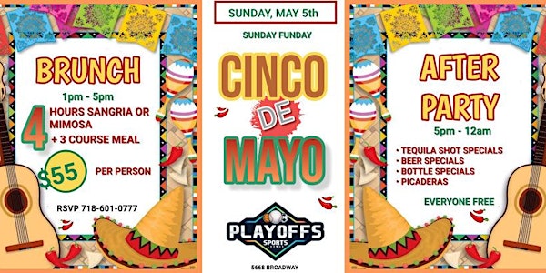 Cinco De Mayo Brunch and After Party at Playoffs  Lounge