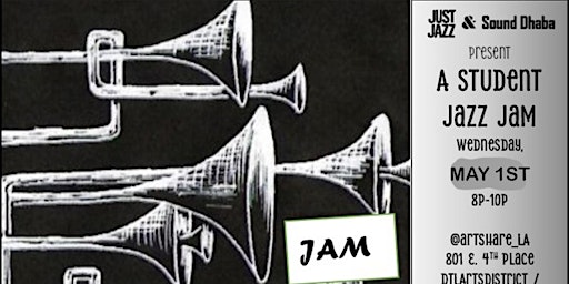 Hauptbild für Just Jazz Student Jam @ ArtShare_LA
