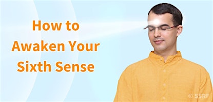 How to Awaken Your Sixth Sense primary image