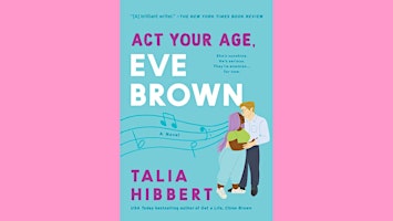 epub [download] Act Your Age, Eve Brown (The Brown Sisters, #3) by Talia Hi  primärbild