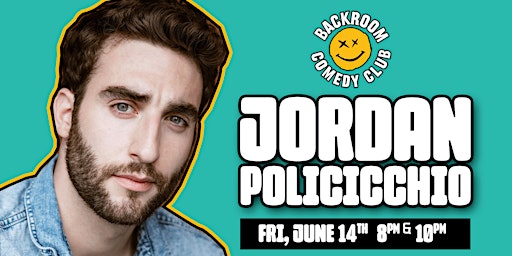 Imagem principal do evento Jordan Policicchio @ Backroom Comedy Club | One Night Only!