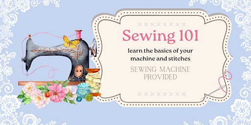 Imagem principal do evento Sewing Machine 101: Sewing Machine Basics