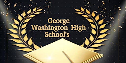 Primaire afbeelding van George Washington High School 2014 Class Reunion