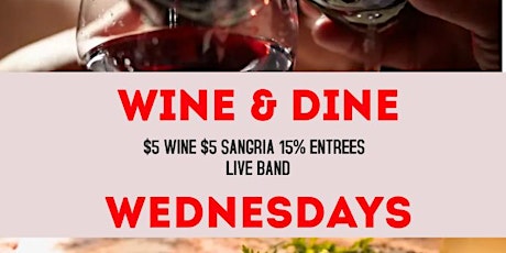Wine & Dine Wednesdays