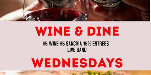 Image principale de Wine & Dine Wednesdays
