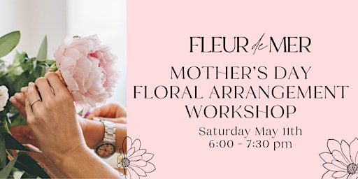 Mother’s Day Beginner Floral Arrangement Workshop primary image