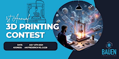 Imagem principal do evento 1st Annual 3D Printing Contest