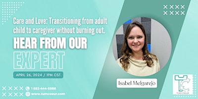 Transitioning from Adult Child to Caregiver without Burning Out primary image