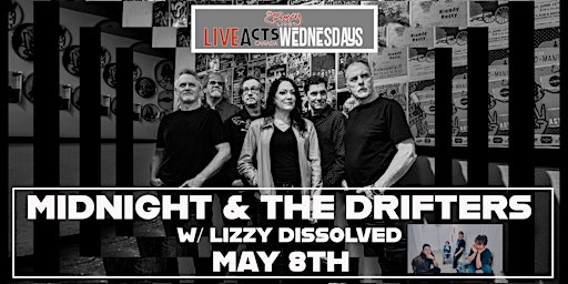 Imagem principal de MIDNIGHT AND THE DRIFTERS W/ LIZZY DISSOLVED