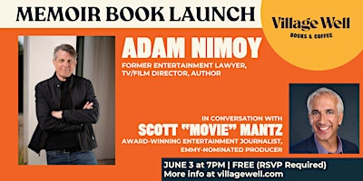 Imagem principal do evento Memoir Book Launch with Adam Nimoy and Scott "Movie" Mantz