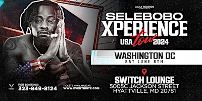 Image principale de Selebobo XPERIENCE Tour USA (DC/MARYLAND) 2024